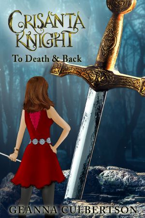 [Crisanta Knight 01] • To Death & Back